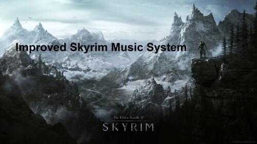 Подробнее о "Improved Skyrim Music System"