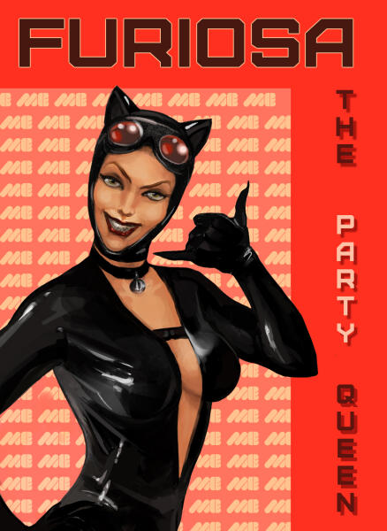 Furiosa - the party queen!