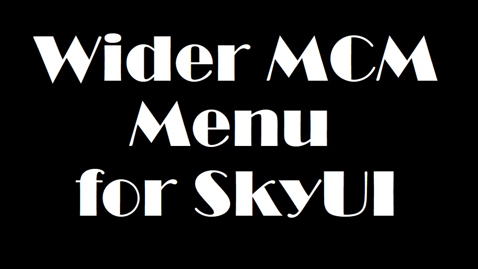Широкое МКМ для SkyUI