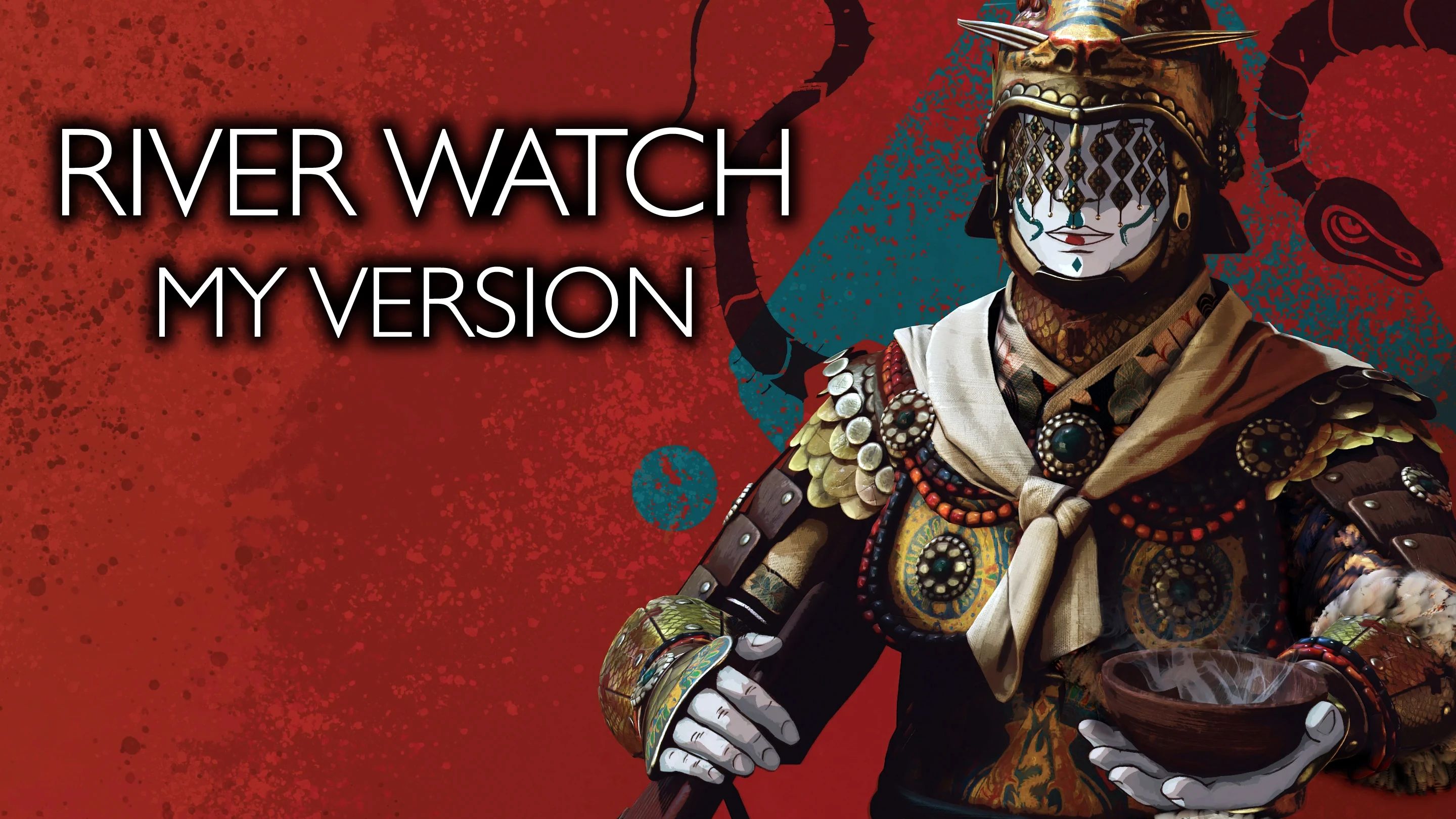 River Watch Set - My version LE by Xtudo