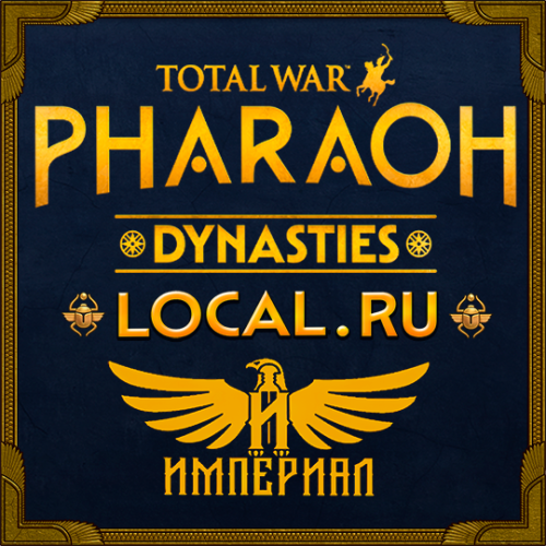 Подробнее о "Русификатор Total War: Pharaoh Dynasties Beta"